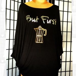 But first coffee Tunic